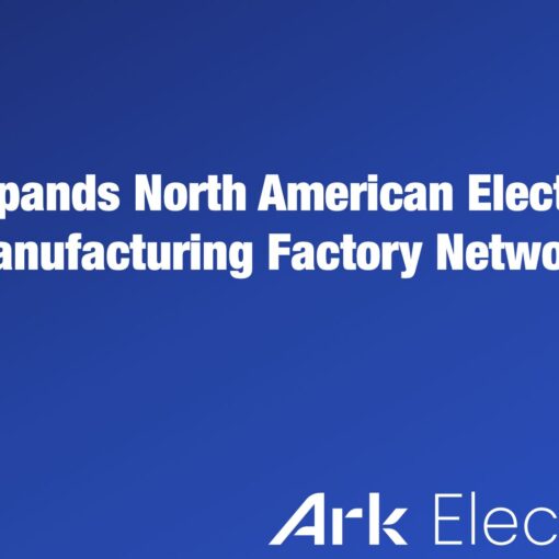Ark Electronics Expands North American Manufacturing Factory Network to Mexico