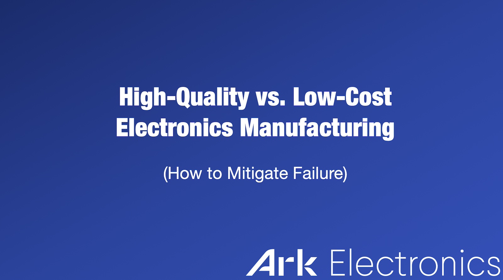 High-Quality vs Low-Cost Electronics Manufacturing